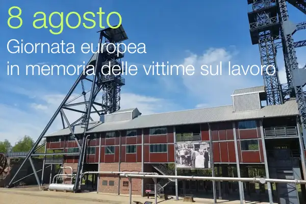 L’8 agosto sarà la Giornata europea in memoria delle vittime sul lavoro